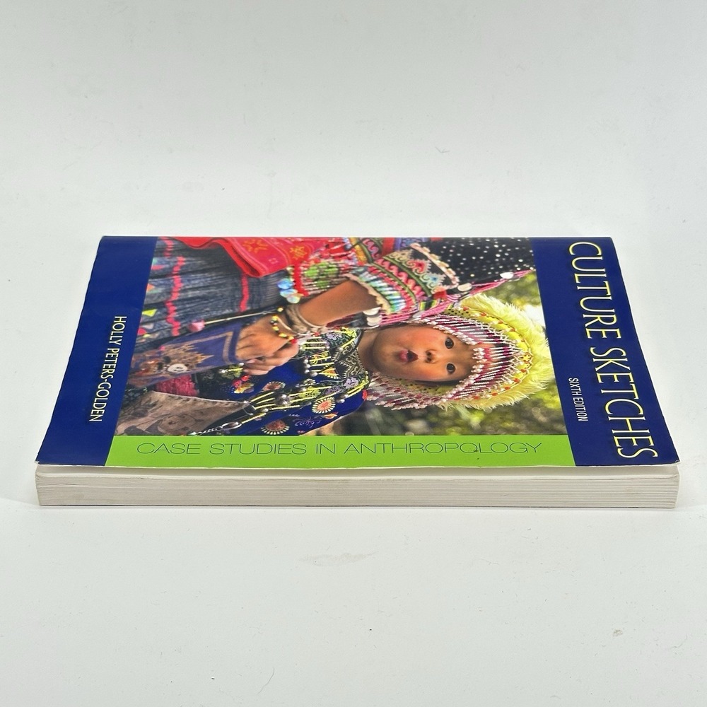 Culture Sketches: Case Studies in Anthropology 6th Sixth Edition Peters-Golden - Picture 3 of 8